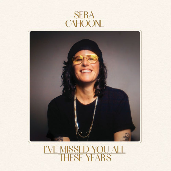 Sera Cahoone I’ve Missed You All These Years Vinyl LP Indies Metallic Gold Colour Due Out 28/08/26