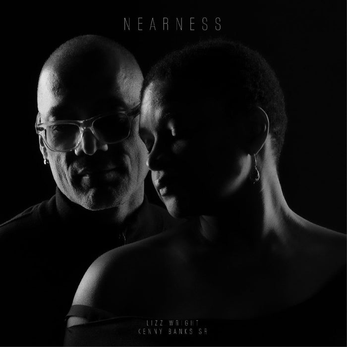 Lizz Wright / Kenny Banks Sr. Nearness Vinyl LP Clear Smoke Colour 2026
