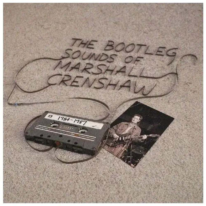 Marshall Crenshaw The Bootleg Sounds Of Marshall Crenshaw 1984-1989 Vinyl LP RSD 2026