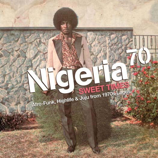 Nigeria 70 Sweet Times AFRO-FUNK HIGHLIFE LP Vinyl NEW