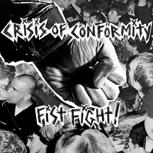 Crisis of Conformity Fist Fight! 7
