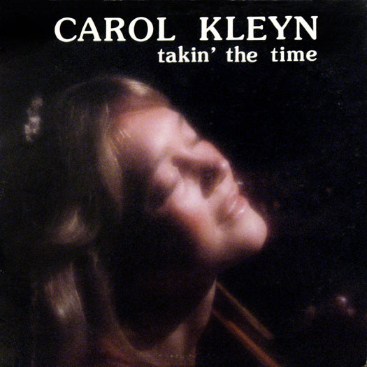 Carol Kleyn Takin' The Time Vinyl LP 2012