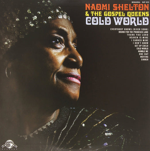 NAOMI & GOSPEL QUEENS SHELTON COLD WORLD LP VINYL NEW (US) 33RPM