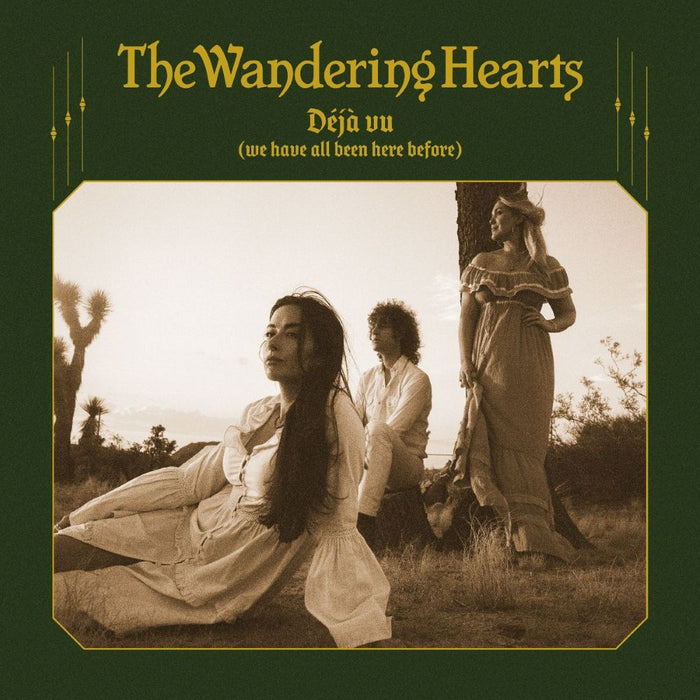 The Wandering Hearts Déjà Vu (We Have All Been Here Before) Vinyl LP 2025
