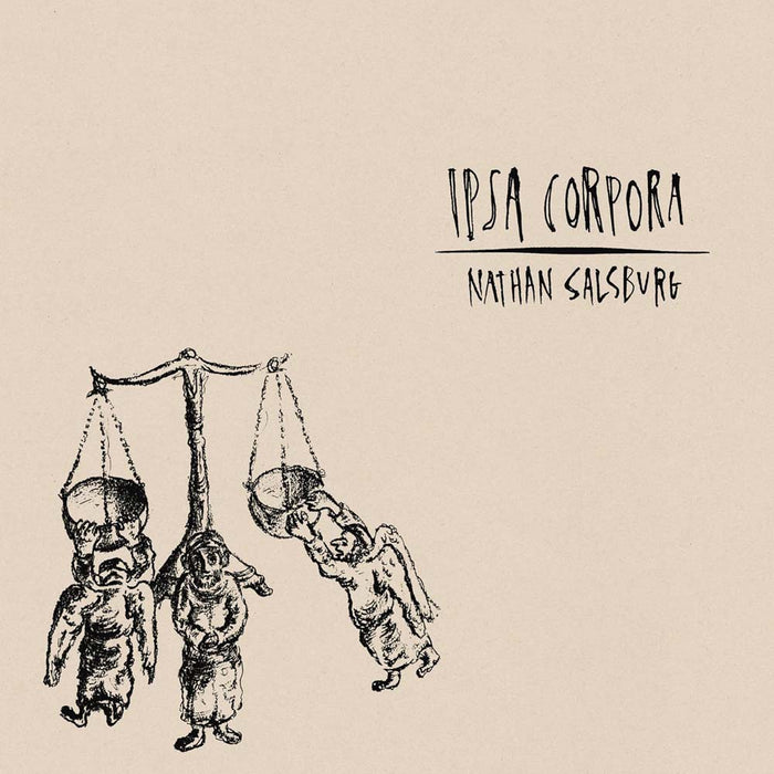 Nathan Salsburg Ipsa Corpora Vinyl LP 2025