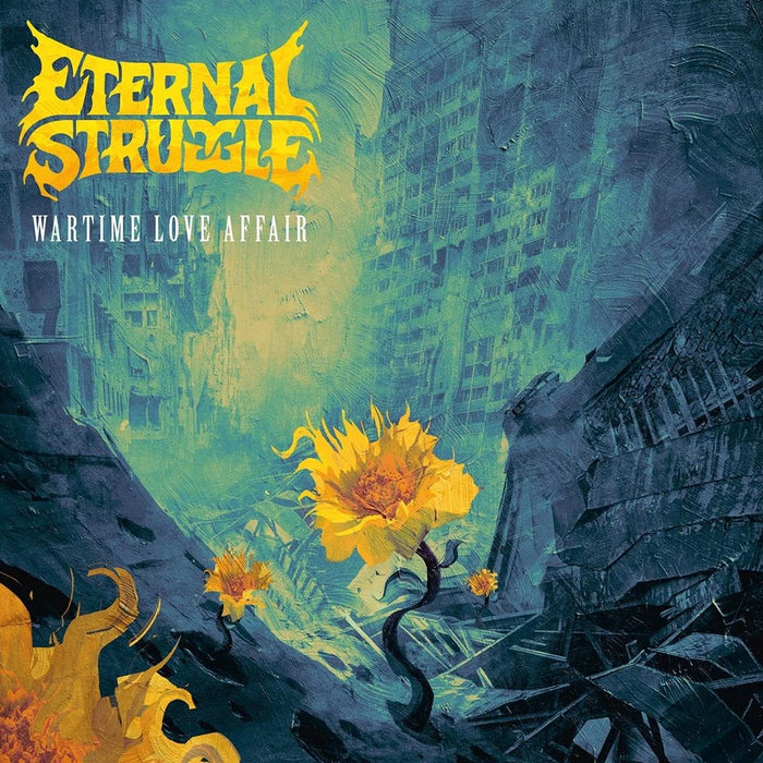 Eternal Struggle Wartime Love Affair Vinyl LP Due Out 10/07/26