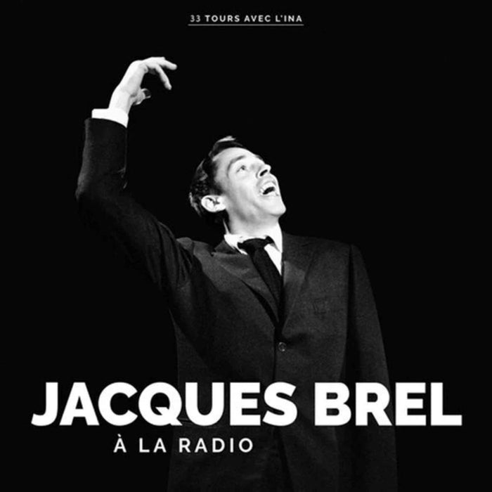 Jacques Brel A La Radio CD 2025