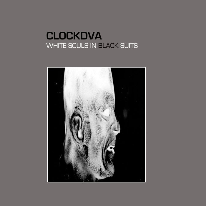 Clock DVA White Souls in Black Suits (2025 Remaster) Vinyl LP Grey Colour 2025