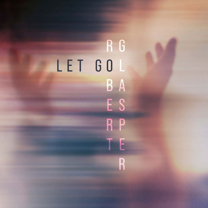 Robert Glasper Let Go Vinyl LP 2026
