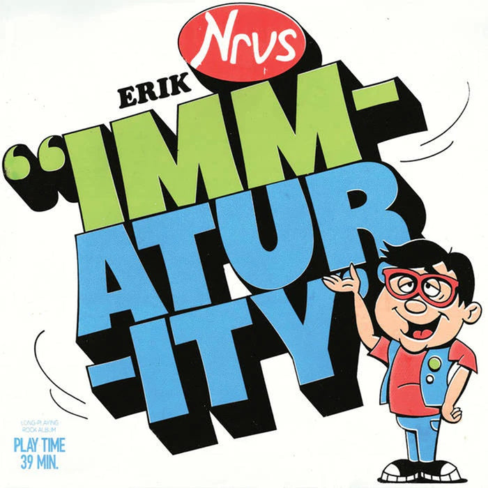 Erik Nervous Immaturity Vinyl LP 2023