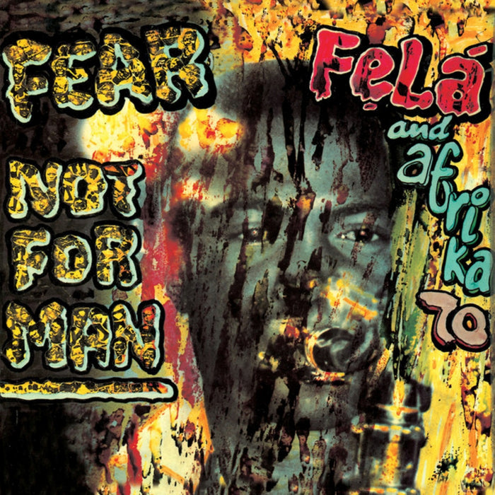 Fela Kuti And Africa 70 Fear Not For Man Vinyl LP Clear Colour
