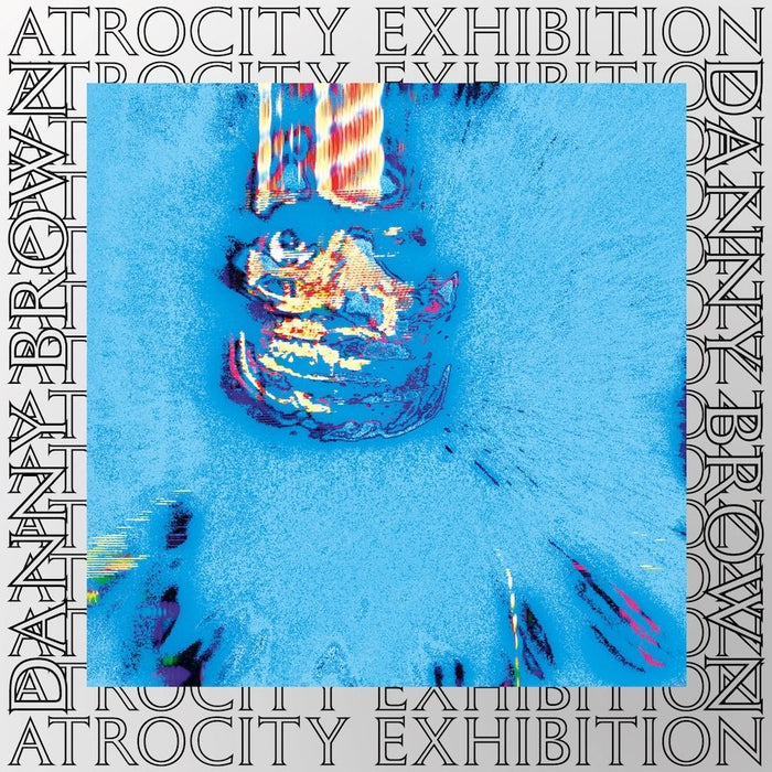 Danny Brown Atrocity Exhibition (10 Year Anniversary Edition) Vinyl LP Transparent Blue Colour Due Out 13/11/26