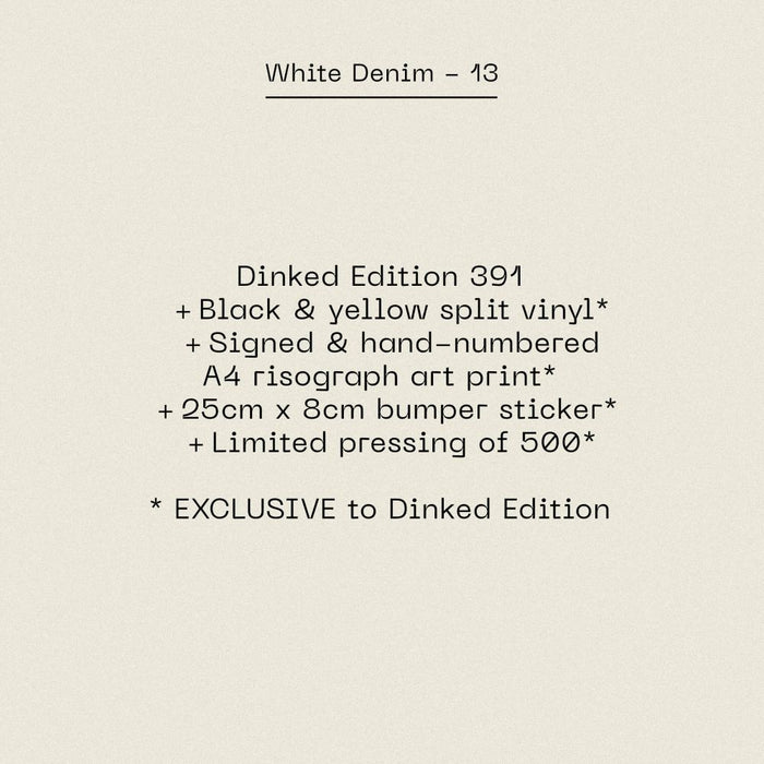 White Denim 13 Vinyl LP 2026 Ltd Dinked Edition #391