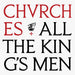 CHVRCHES All The King's Men CD
