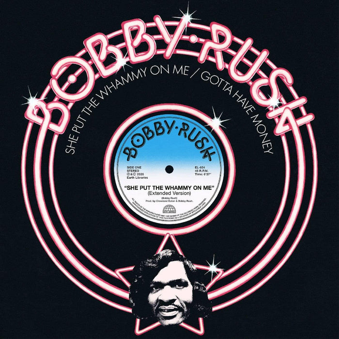 Bobby Rush She Put The Whammy On Me/Gotta Have Money 12"" Vinyl Single Due Out 14/08/26