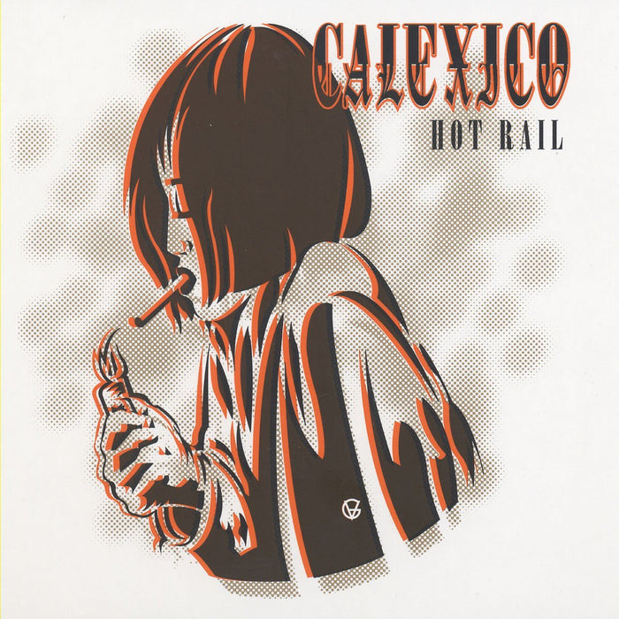 Calexico Hot Rail Vinyl LP 2020