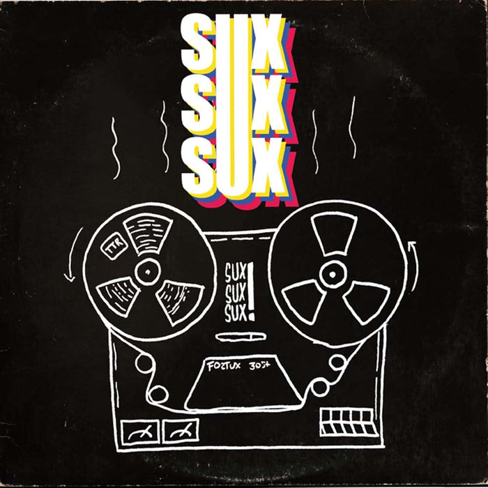 Sux Sux Sux Sux Sux Sux 10" Vinyl EP 2024