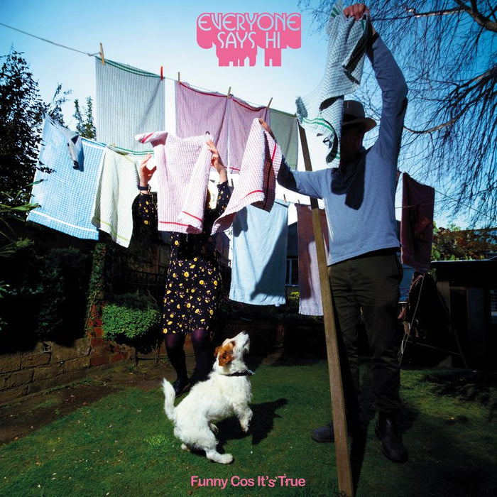 Everyone Says Hi Funny Cos It's True Vinyl LP Due Out 25/09/26
