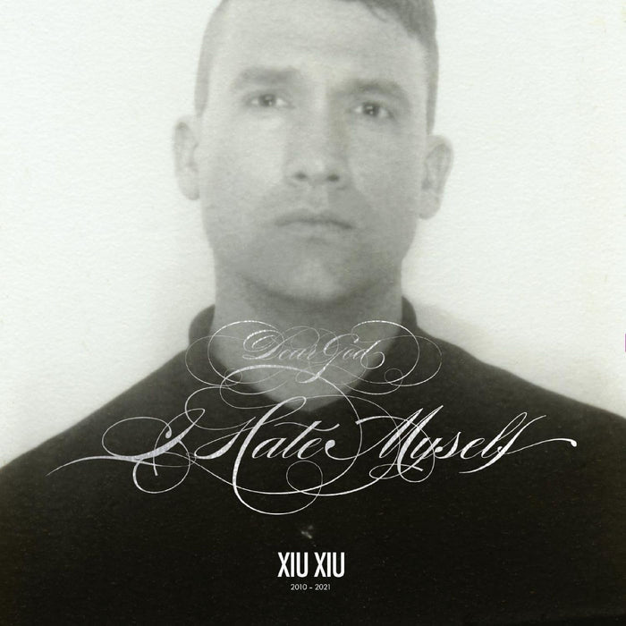 Xiu Xiu Dear God, I Hate Myself Vinyl LP Silver Colour 2026