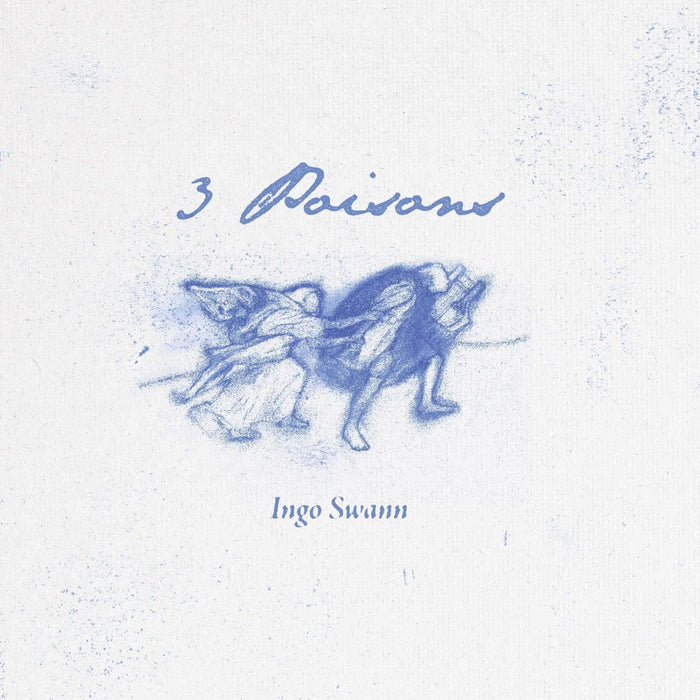 Ingo Swann 3 Poisons Vinyl LP 2026