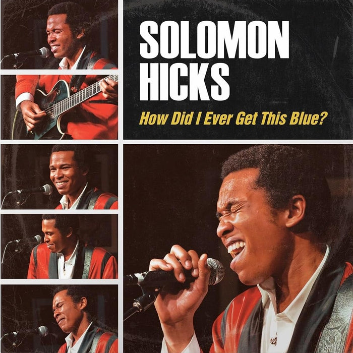 Solomon Hicks How Did I Ever Get So Blue? Vinyl LP 2026