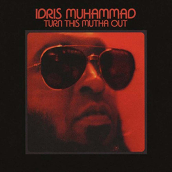 IDRIS MUHAMMAD Turn This Mutha Out Vinyl LP 2017