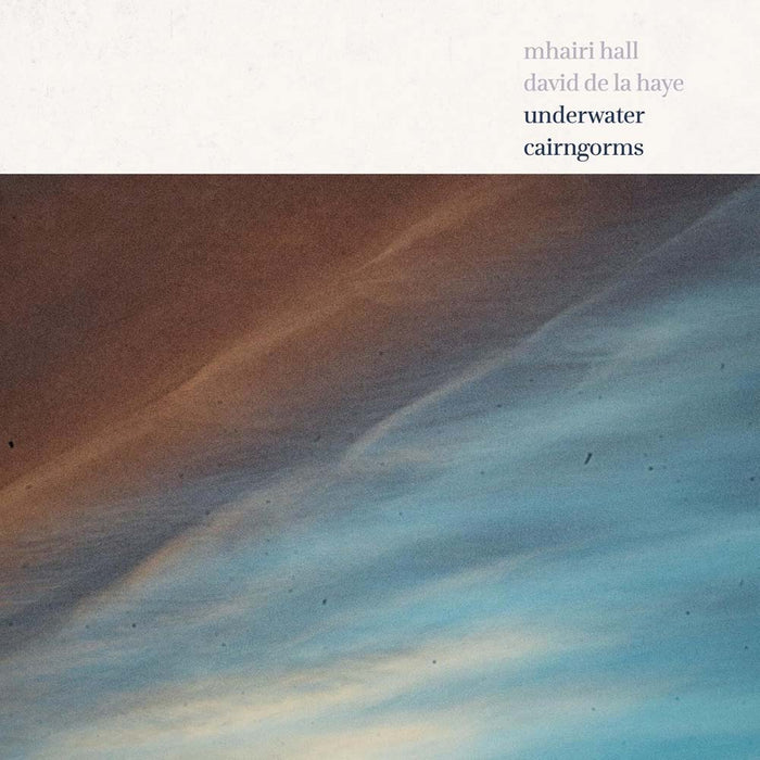 Mhairi Hall & David De La Haye Underwater Cairngorms Vinyl LP Freshwater Blue Colour 2025