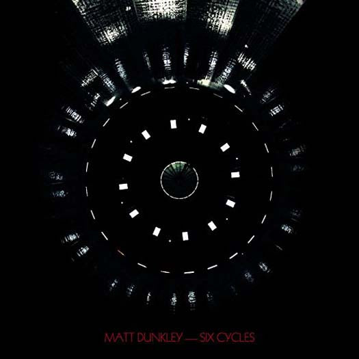 Matt Dunkley Six Cycles Vinyl LP 2016