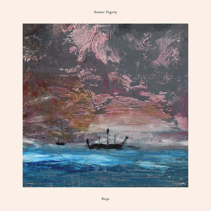 Seamus Fogarty Ships Vinyl LP 2026