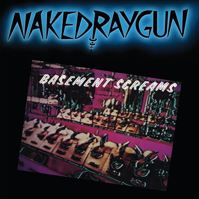 Naked Raygun Basement Screams (Remastered) Vinyl LP 2025