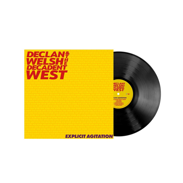 Declan Welsh & The Decadent West Explicit Agitation Vinyl