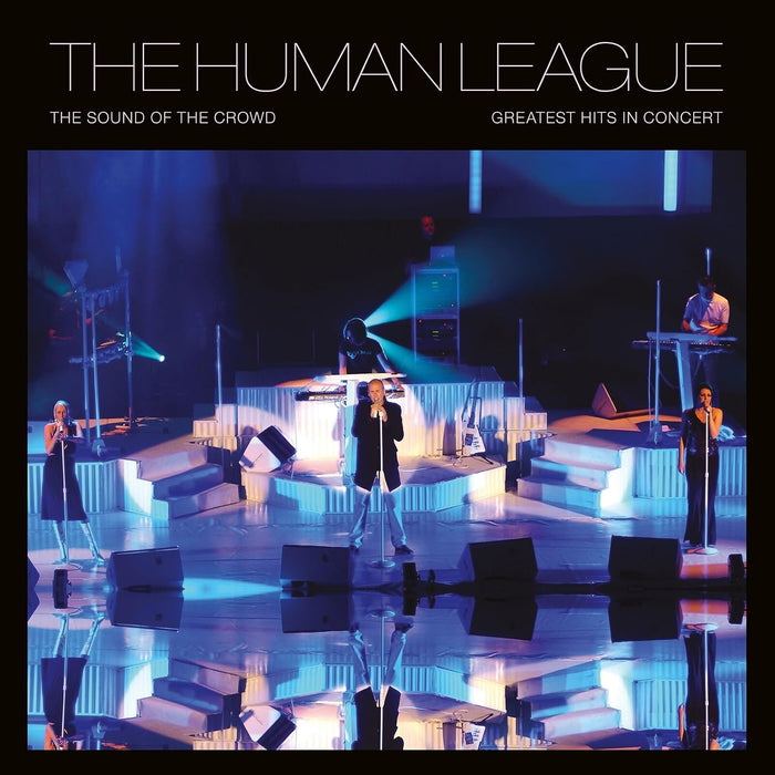 The Human League Sound Of The Crowd - Greatest Hits Live In Concert Vinyl LP Blue Colour Due Out 30/10/26