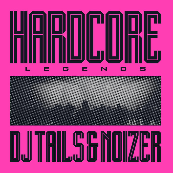DJ Tails & Noizer Hardcore Legends Vinyl LP Translucent Pink Colour 2026