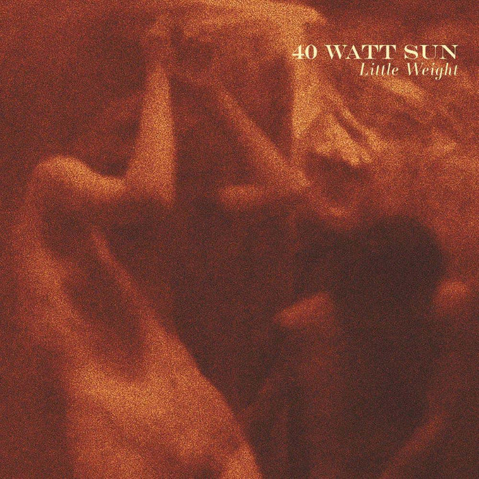 40 Watt Sun Little Weight Vinyl LP 2024