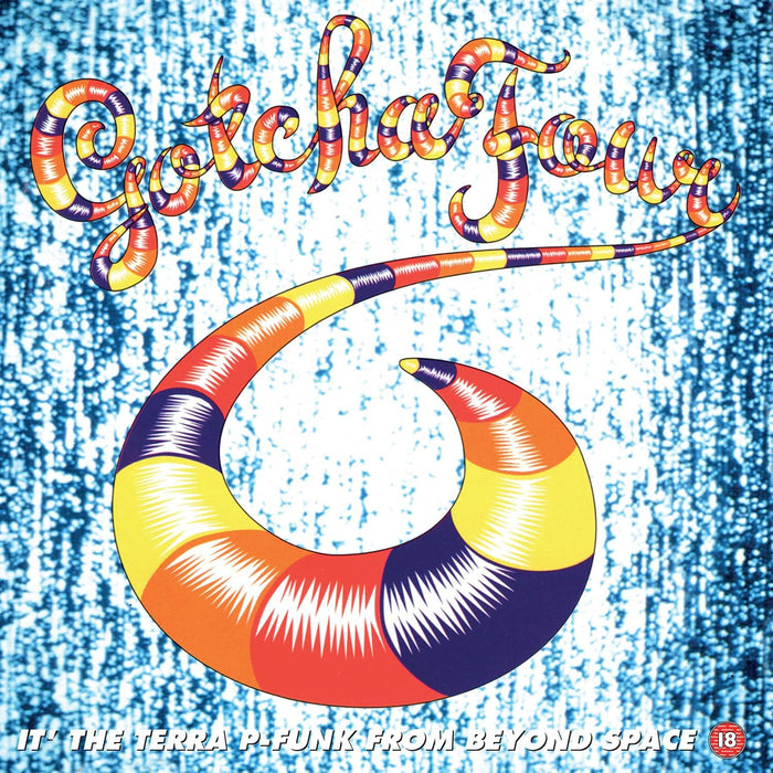 Gotcha! Four: It' The Terra P-funk From Beyond Space Vinyl LP  Crystal Clear Colour