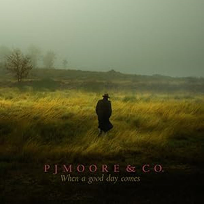 PJ Moore When A Good Day Comes Vinyl LP Signed Artcard2022