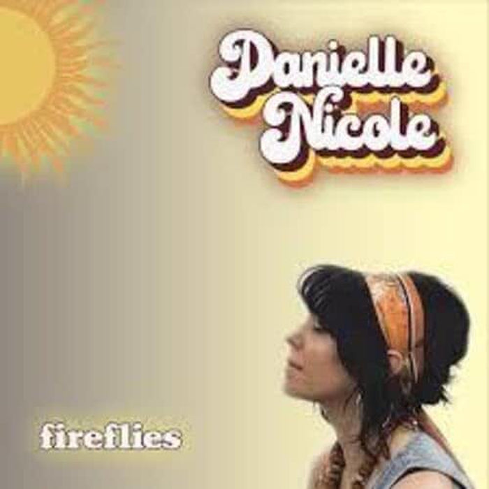 Danielle Nicole Fireflies Vinyl LP 2026