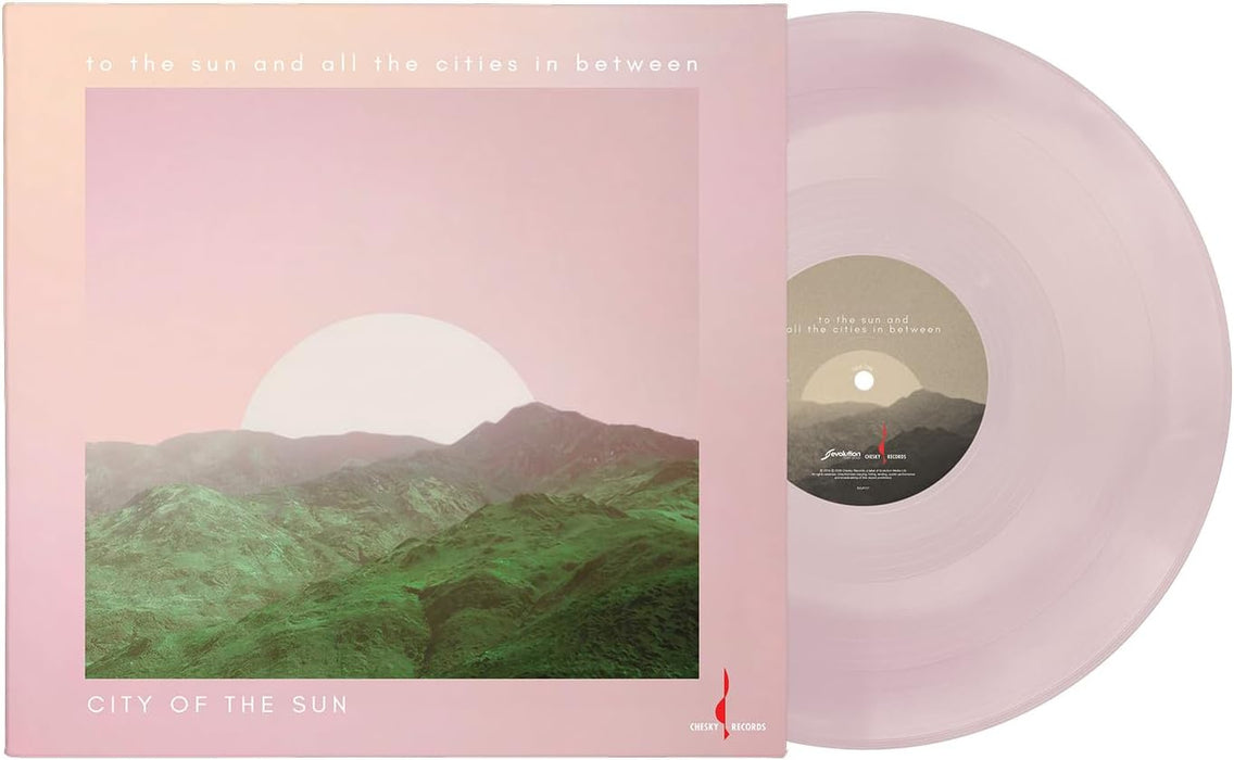 City of the Sun To the Sun and All the Cities in Between Vinyl LP Due Out 02/10/26