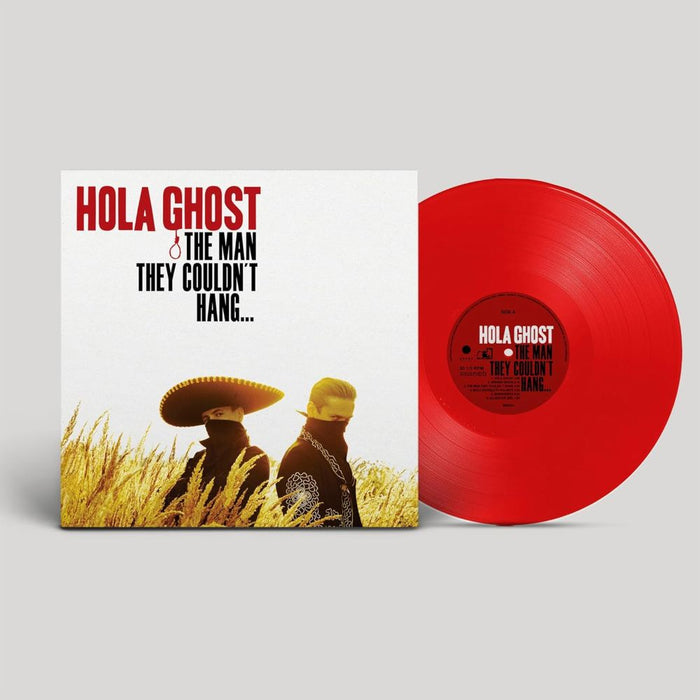 Hola Ghost The Man They Couldn't Hang... Vinyl LP Transparent Red Colour 2025