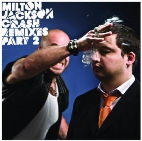 Milton Jackson Crash Remixes Part 2 12" Vinyl Single 2009
