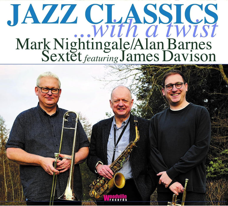 Mark Nightingale, Alan Barnes Sextet & James Davison Jazz Classics ...with a Twist Vinyl LP 2026