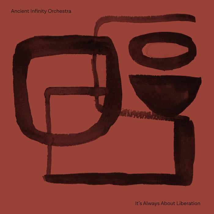 Ancient Infinity Orchestra It's All About Liberation Vinyl LP Due Out 24/07/26