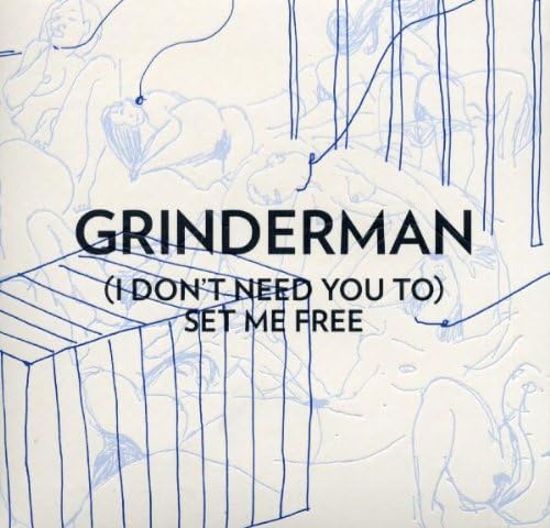 Grinderman (I Don't Need You To) Set Me Free 7" Vinyl Single 2007