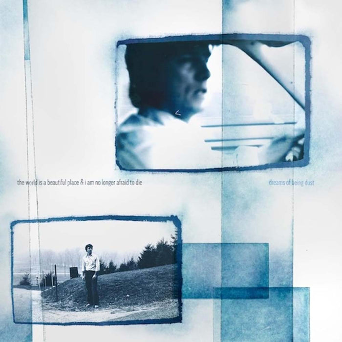 The World Is A Beautiful Place & I Am No Longer Afraid To Die Dreams Of Being Dust Vinyl LP 2025