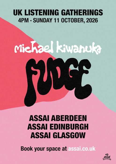 Michael Kiwanuka Fudge Global Listening Gathering 4pm Sunday 11th October 2026
