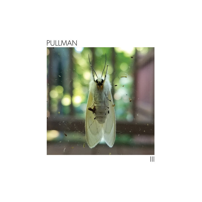 Pullman III Vinyl LP Due Out 09/01/26