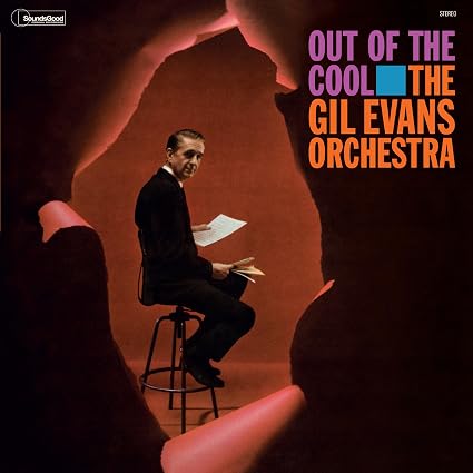 Gil Evans Out Of The Cool - The Gil Evans Orchestra Vinyl LP 2026