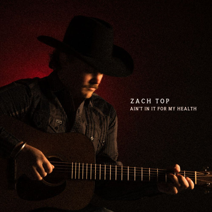 ZACH TOP Ain't In It For My Health Vinyl LP 2025