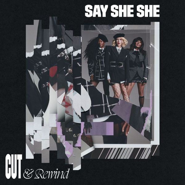 Say She She Cut & Rewind Vinyl LP 2025