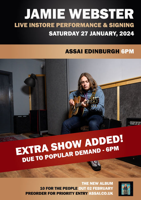 Jamie Webster 10 For The People Instore Performance & Signing Edinburgh - Priority Entry with Pre-Order (6pm Saturday 27th January 2024)